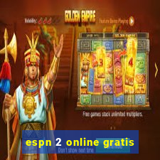 espn 2 online gratis